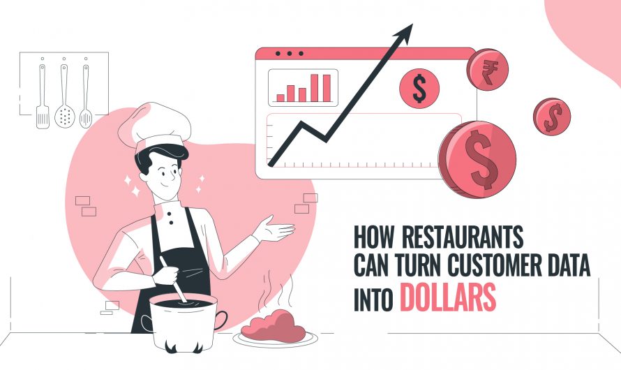 How Restaurants Can Turn Customer Data Into Dollars