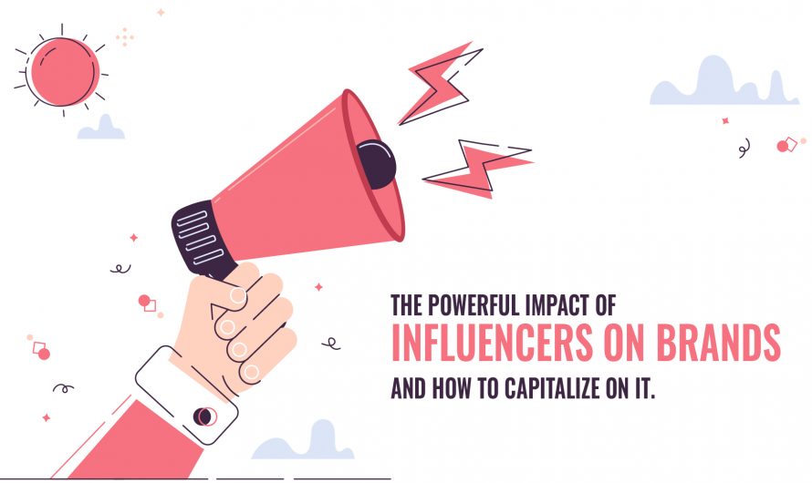 The powerful impact of influencers on brands